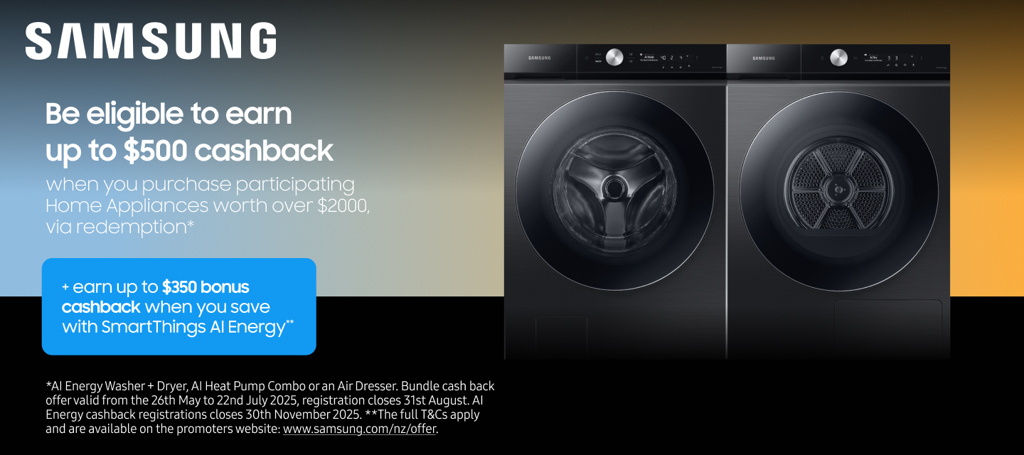 Samsung Home Appliances Cashback Promotion | Samsung NZ